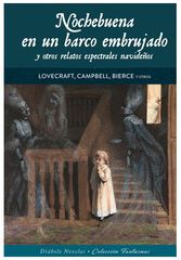 Nochebuena en un barco embrujado y otros relatos Nochebuena en un barco embrujado y otros relatos