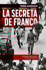 La secreta de Franco La secreta de Franco