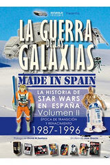 LA GUERRA DE LAS GALAXIAS MADE IN SPAIN