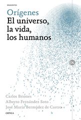 Orígenes: el universo, la vida, los huma Orígenes: el universo, la vida, los huma