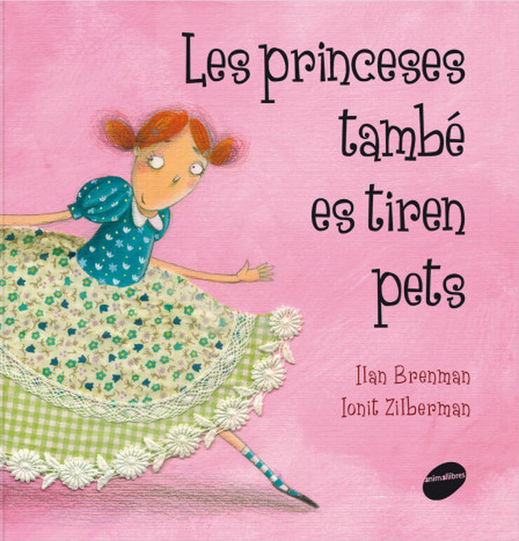 Les princeses també es tiren pets Les princeses també es tiren pets
