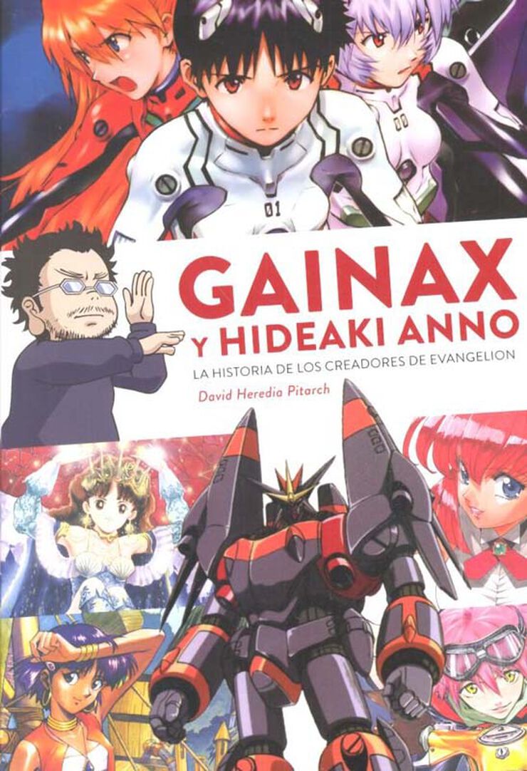 Gainax y Hideaki Anno