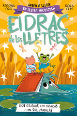 El drac de les lletres 4 - Dos gripaus, un dracàs i un sol matalàs El drac de les lletres 4 - Dos gripaus, un dracàs i un sol matalàs