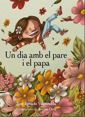 Un dia amb el pare i el papa Un dia amb el pare i el papa