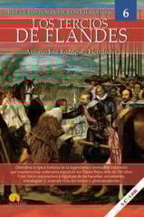 Breve historia de los Tercios de Flandes Nueva Edición Breve historia de los Tercios de Flandes Nueva Edición