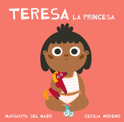 Teresa la princesa Teresa la princesa