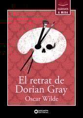 El retrat de Dorian Gray El retrat de Dorian Gray