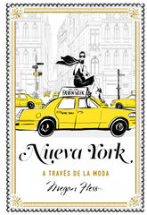 Nueva York a través de la moda Nueva York a través de la moda