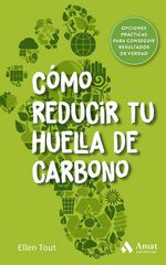 Cómo reducir tu huella de carbono Cómo reducir tu huella de carbono