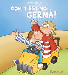 Com t'estimo, germà! Com t'estimo, germà!