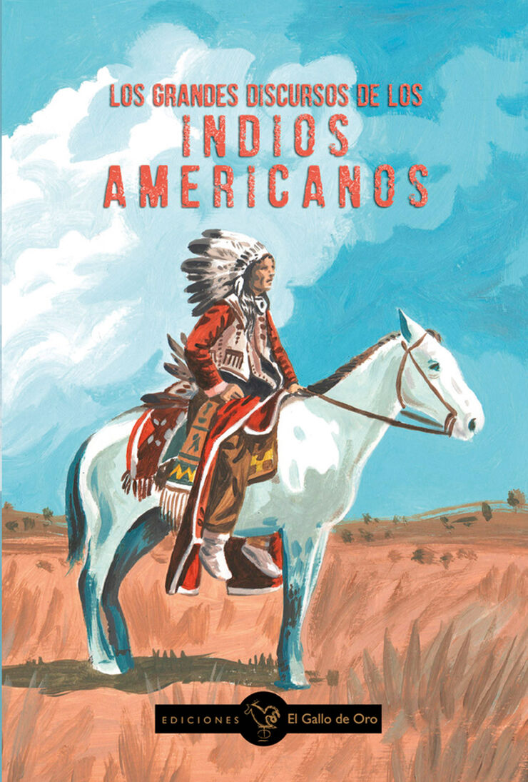 Los grandes discursos de los indios americanos