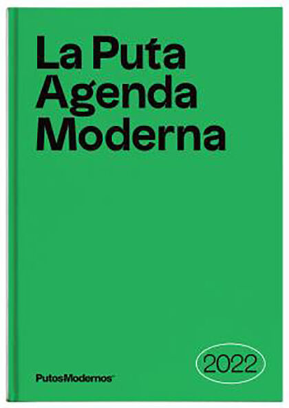 La puta agenda moderna 2022 La puta agenda moderna 2022