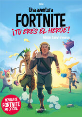 Una aventura de FORTNITE no oficial. ¡Tú eres el héroe!