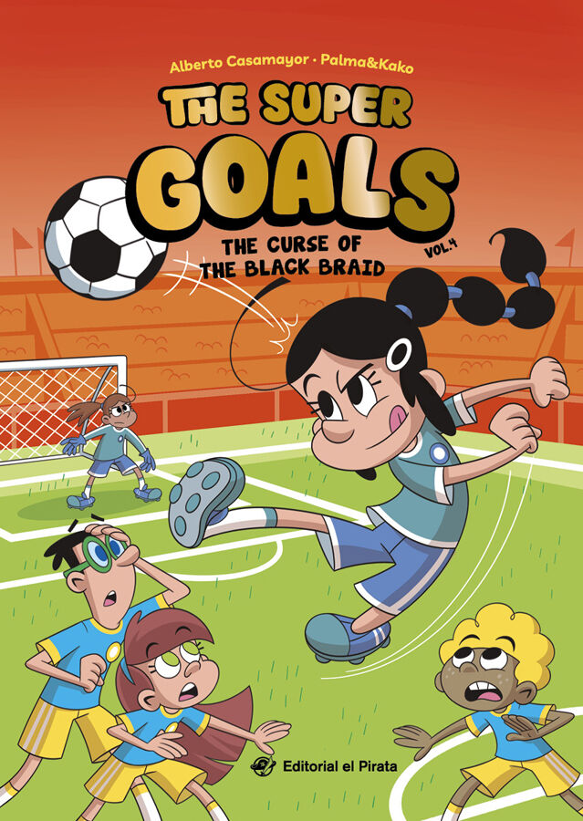 The Super Goals 04 The Curse of the Black Braid
