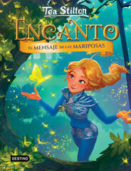 Encanto 10. El mensaje de las mariposas Encanto 10. El mensaje de las mariposas