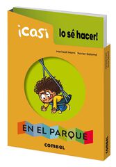 ¡Casi lo sé hacer! En el parque ¡Casi lo sé hacer! En el parque