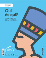 Nivell I Primària Qui es qui? Personatges de la història Nivell I Primària Qui es qui? Personatges de la història