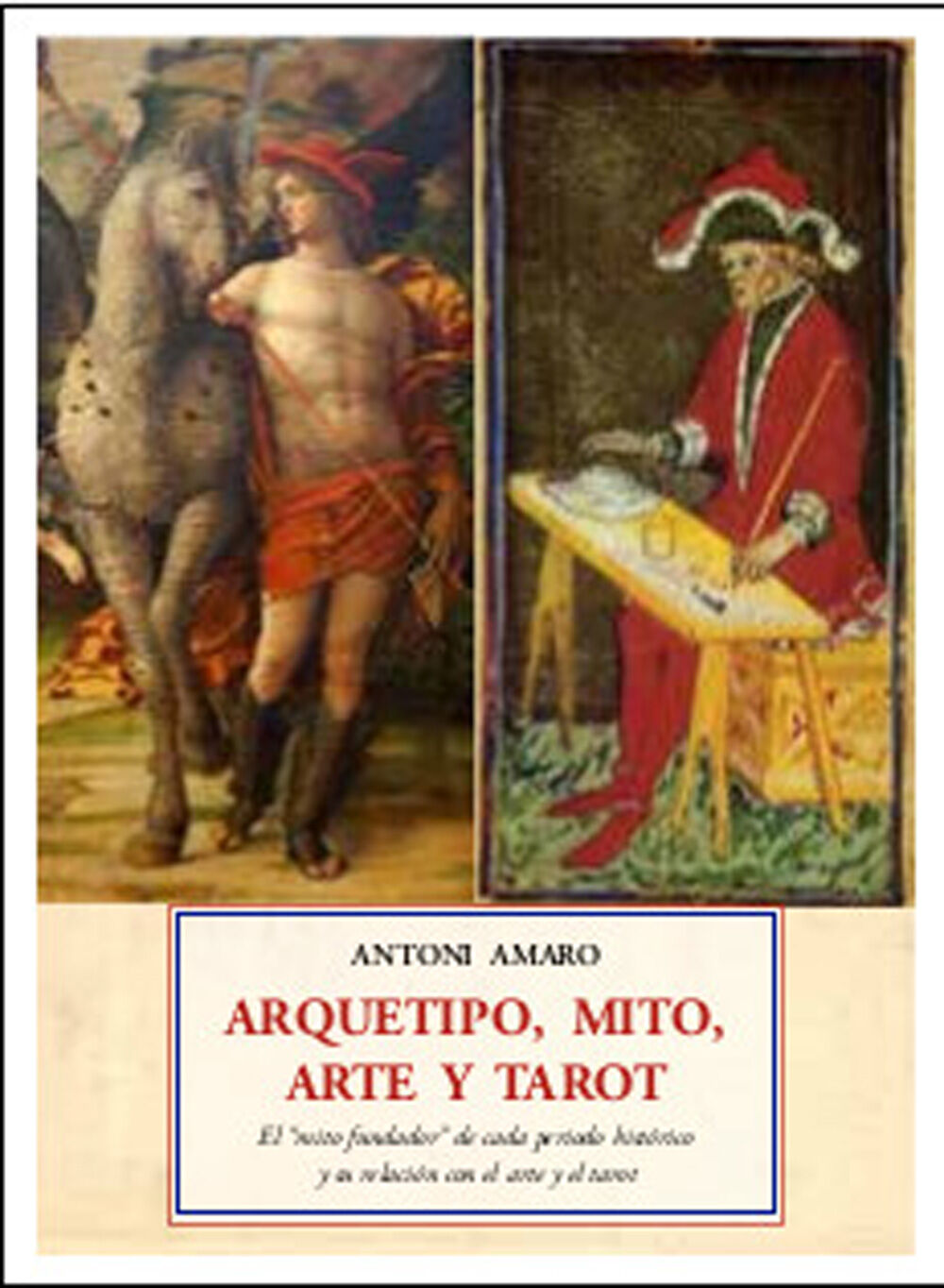 Arquetipo mito arte y tarot