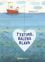 T'estimo, balena blava