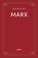 Introducción a Marx Introducción a Marx
