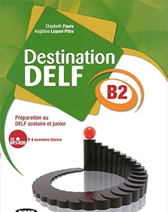 Destination DELF B2 Livre+CDRom