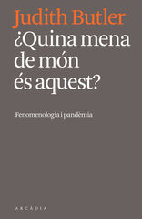 ¿Quina mena de món és aquest? ¿Quina mena de món és aquest?