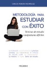 Metodología para estudiar con éxito Metodología para estudiar con éxito