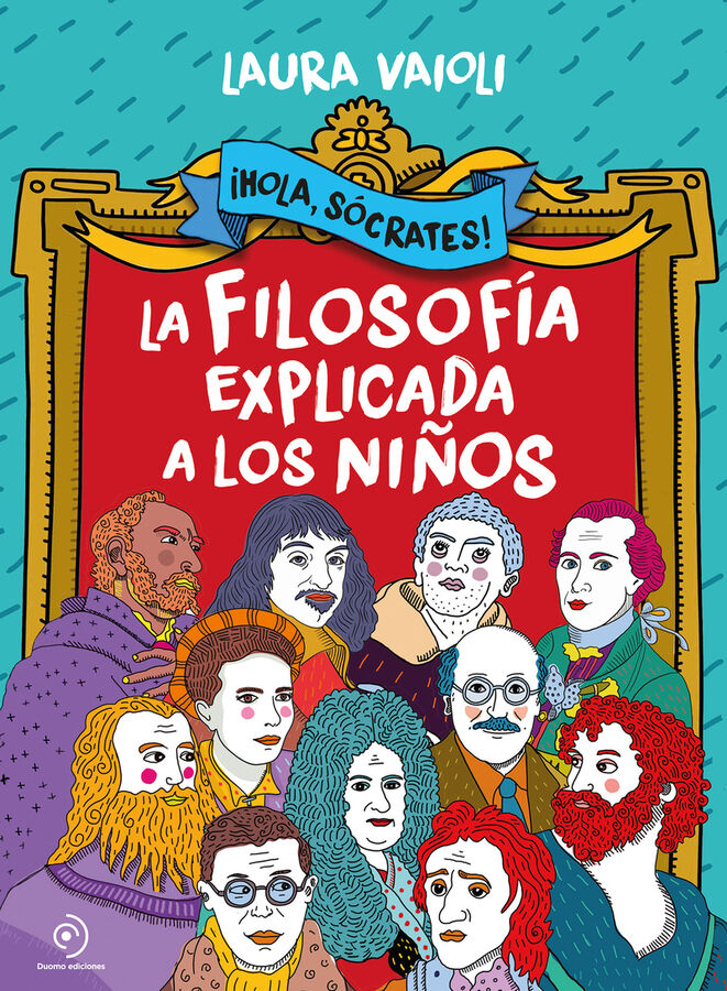 Hola S&oacute;crates! La filosof&iacute;a explicada a los ni&ntilde;os