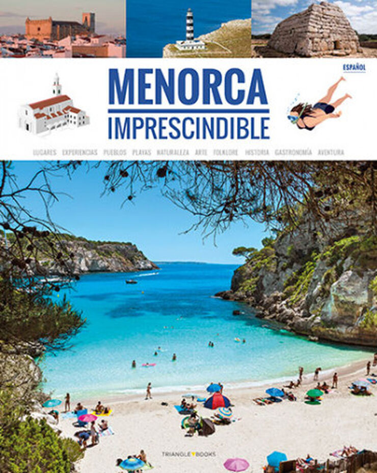 Menorca. Imprescindible