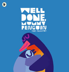 Well done mummy penguin