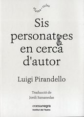 Sis personatges en cerca d'autor Sis personatges en cerca d'autor