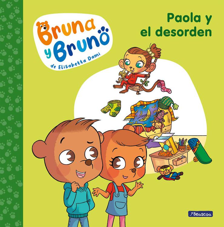 Bruna y Bruno 2. Paola y el desorden