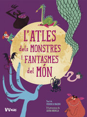 L'atles dels monstres i fantasmes del món L'atles dels monstres i fantasmes del món