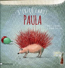 Paula, l'eriçó cabut Paula, l'eriçó cabut