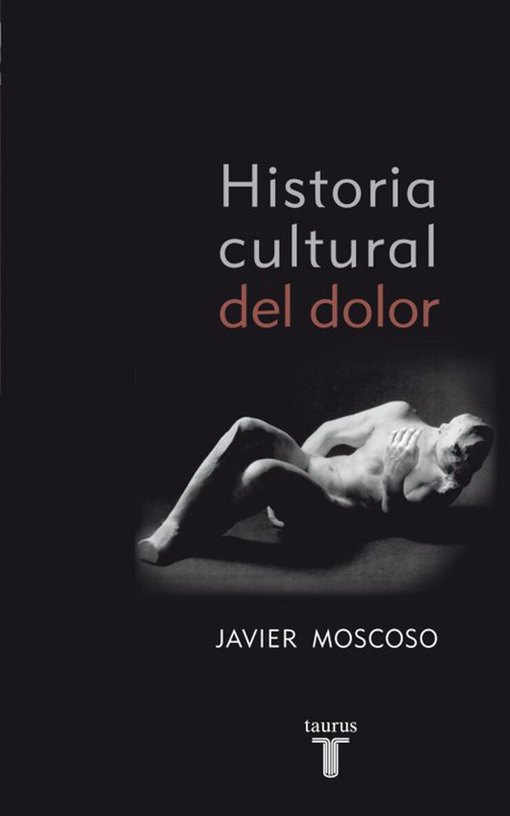 La historia cultural del dolor