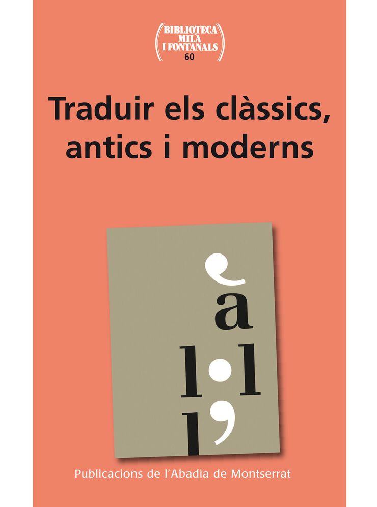 Traduir el clàssics, antics i moderns