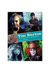 Tim Burton. De Bitelchus a Miércoles