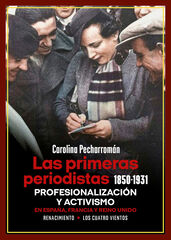 Las primeras periodistas (1850-1931) Las primeras periodistas (1850-1931)
