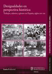 Desigualdades en perspectiva histórica Desigualdades en perspectiva histórica
