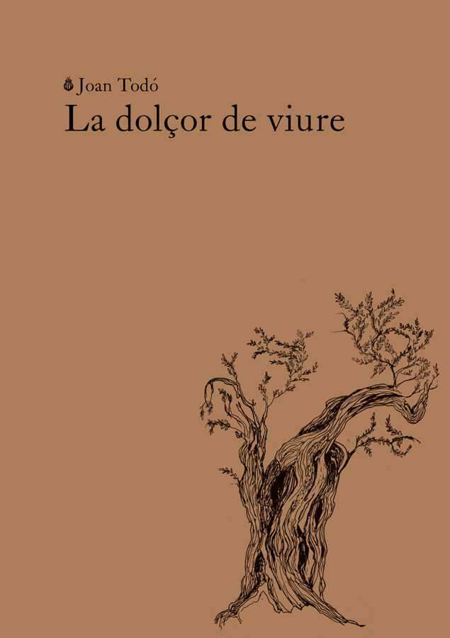 La dol&ccedil;or de viure