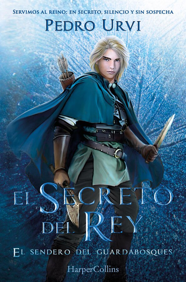 El secreto del rey: (El Sendero del Guardabosques, Libro 2)
