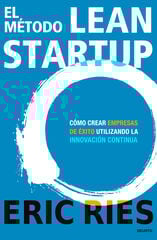 El Método Lean Startup El Método Lean Startup