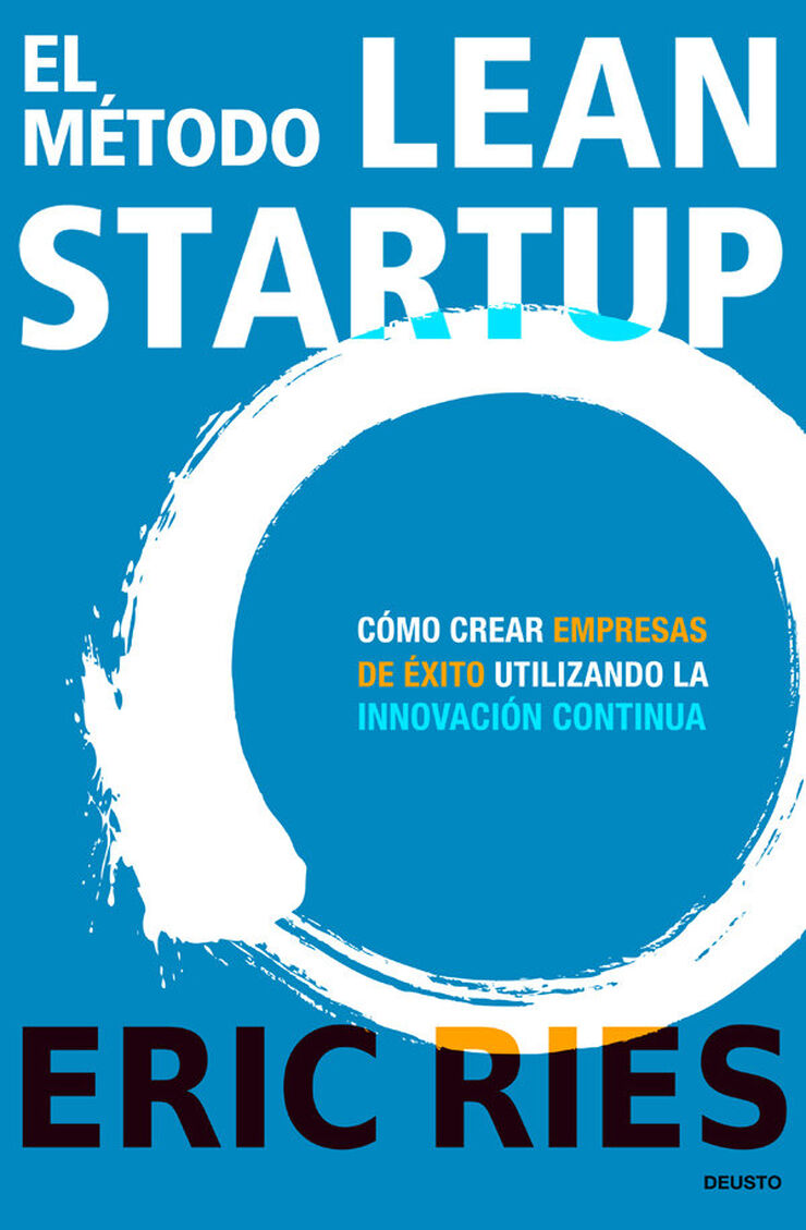 El Método Lean Startup El Método Lean Startup