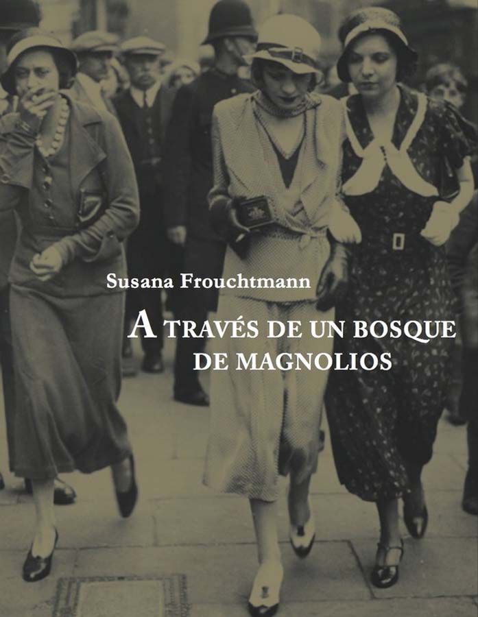A trav&eacute;s del bosque de los magnolios