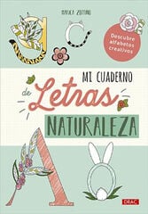 Mi cuaderno de letras. Naturaleza Mi cuaderno de letras. Naturaleza