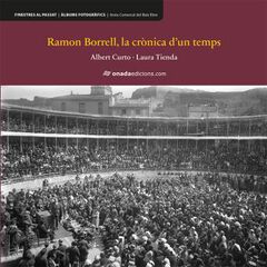 Ramon Borrell, la crònica d'un Temps Ramon Borrell, la crònica d'un Temps