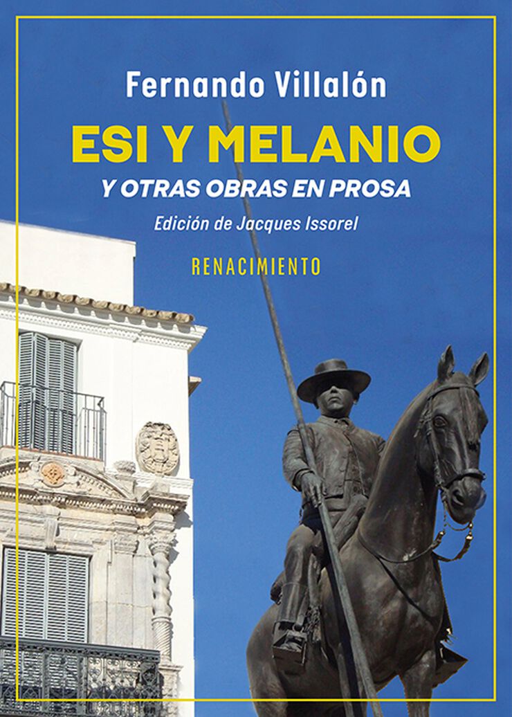 Esi y Melanio y otras obras en prosa Esi y Melanio y otras obras en prosa