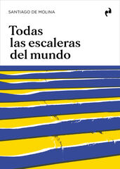 Todas las escaleras del mundo Todas las escaleras del mundo