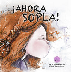 ¡Ahora sopla! ¡Ahora sopla!