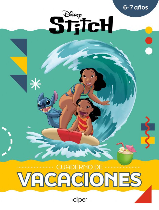 Stitch. Cuaderno de vacaciones (6-7 a&ntilde;os)